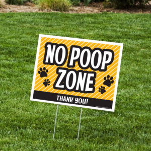 No Poop Zone - Yard Sign