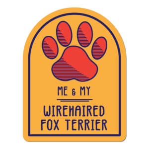 Me and My Wirehaired Fox Terrier Window Shaped Magnet