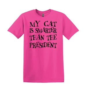 My Cat is Smarter Than The President T-Shirt