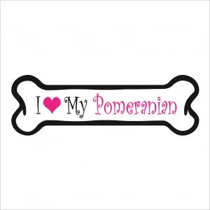 I Love My Pomeranian Pink Bone Magnet
