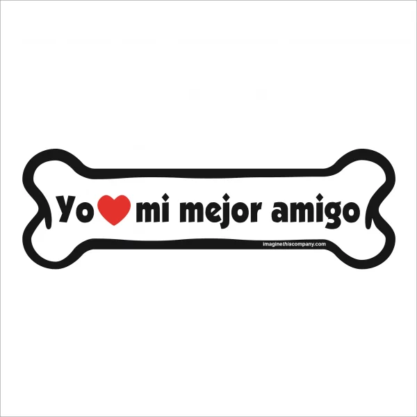 Yo amo mi mejor amigo Bone Magnet