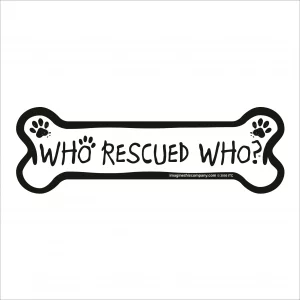 Who Resscued Who Bone Magnet