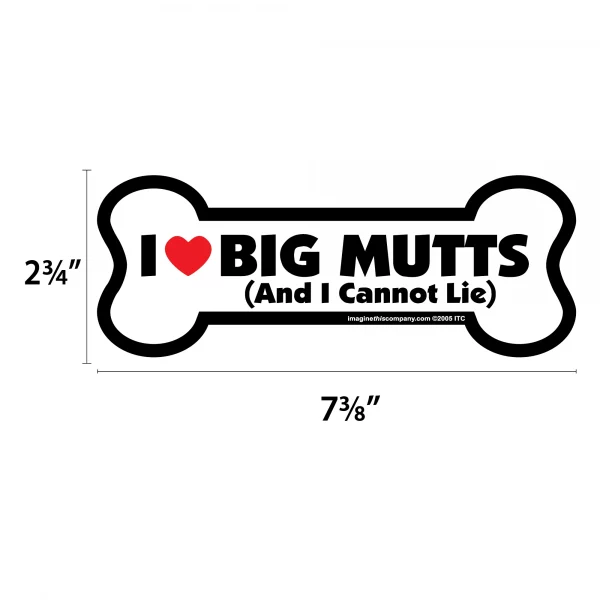I Like Big Mutts And I Cannot Lie Bone Magnet - Image 2