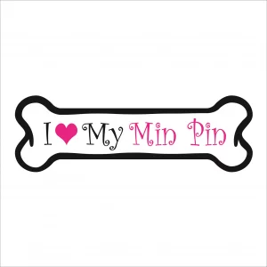 I Love my Min Pin Pink Bone Magnet