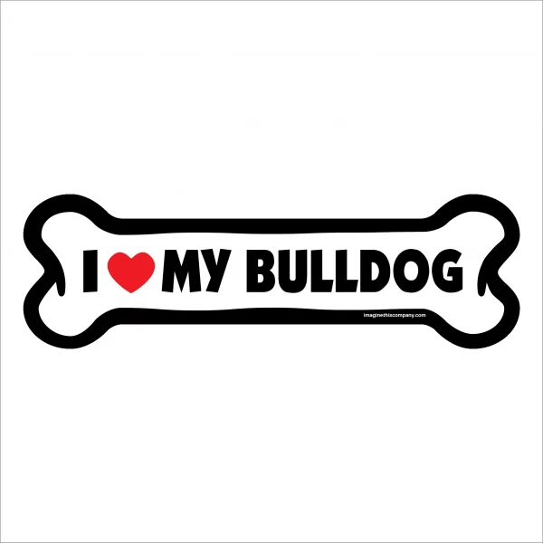 I Love My Bulldog Large Bone Magnet
