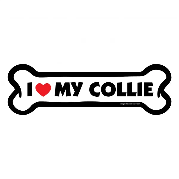 I Love My Collie Large Bone Magnet