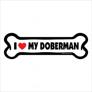 I Love My Doberman Large Bone Magnet