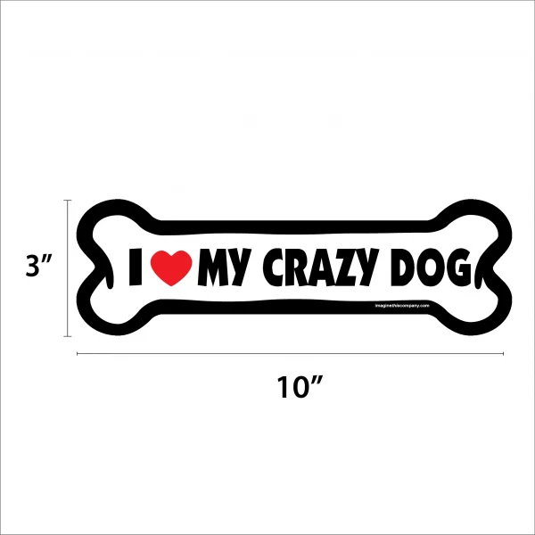 I Love My Crazy Dog Large Bone Magnet - Image 2