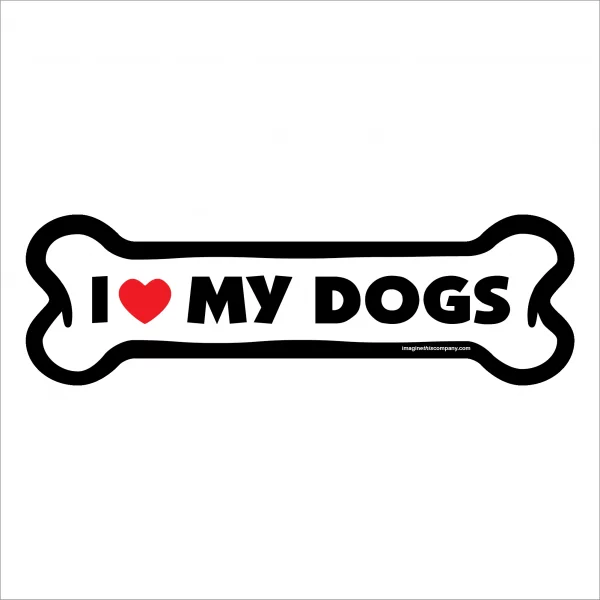 I Love My Dogs Large Bone Magnet
