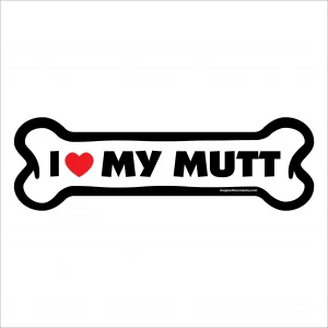 I Love My Mutt Large Bone Magnet