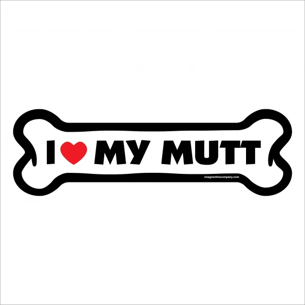 I Love My Mutt Large Bone Magnet