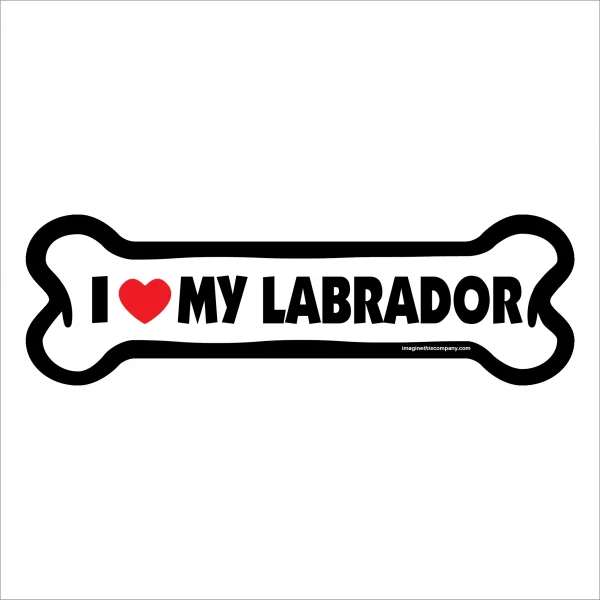 I Love My Labrador Large Bone Magnet