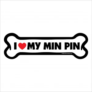 I Love My Min Pin Large Bone Magnet