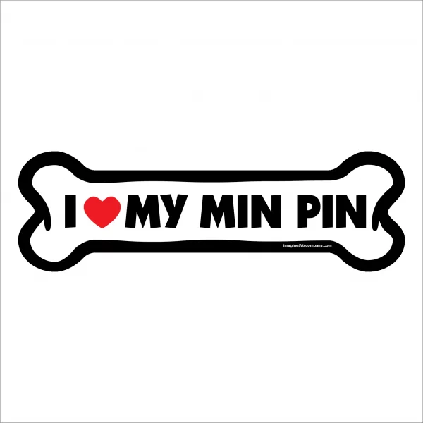 I Love My Min Pin Large Bone Magnet