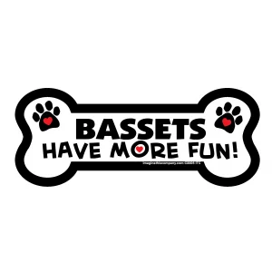 Bassets Have More Fun Bone Magnet
