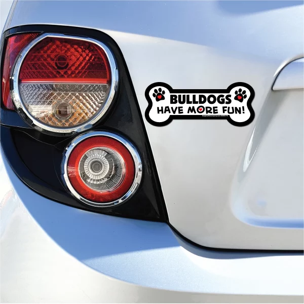 Bulldogs Have More Fun Bone Magnet - Image 3