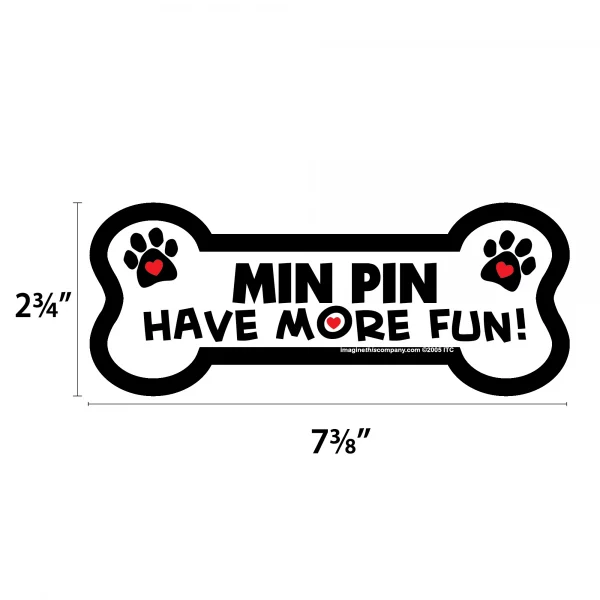 Min Pin Have More Fun Bone Magnet - Image 2