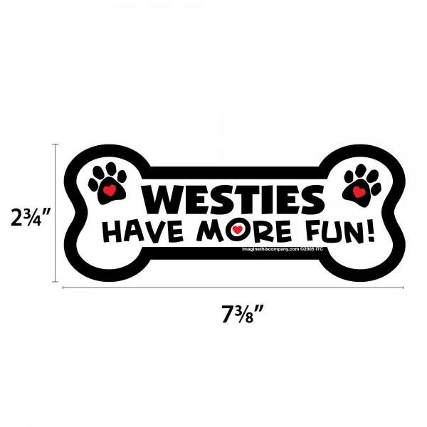Westies Have More Fun Bone Magnet - Image 2