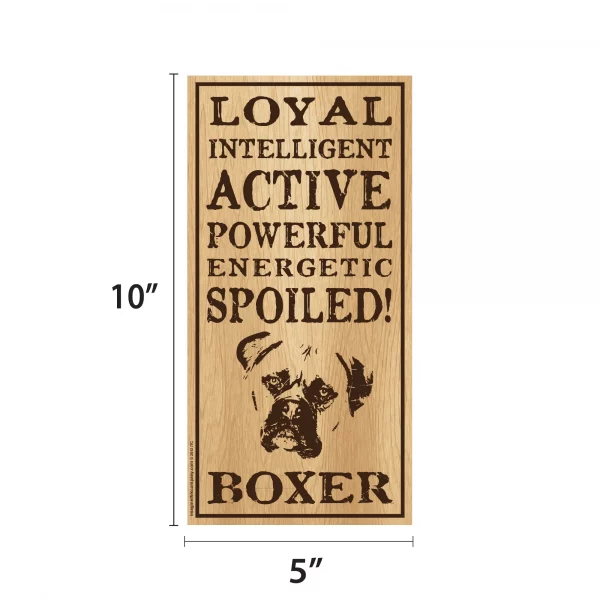 Spoiled Boxer Vertical Wood Sign - Image 2