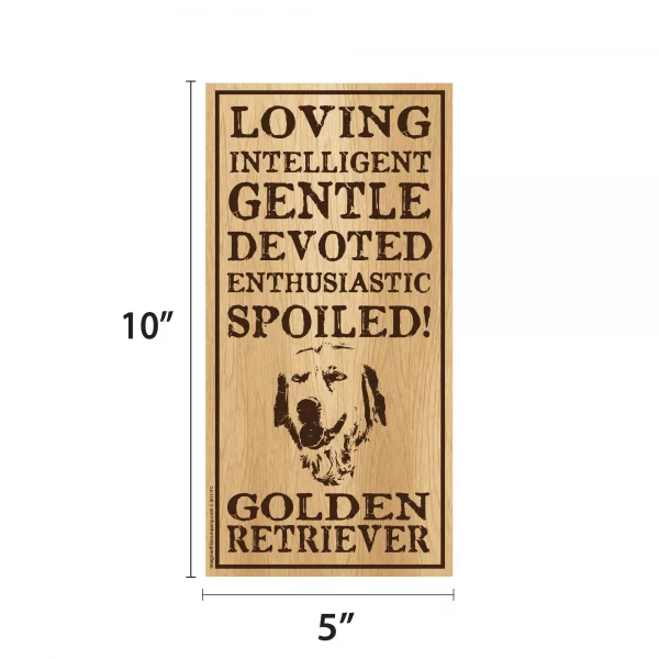 Spoiled Golden Retriever Vertical Wood Sign - Image 2