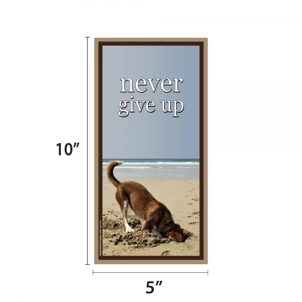Never Give Up Vertical Wood Sign - Image 2