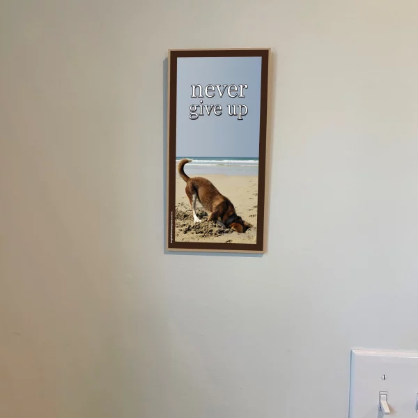 Never Give Up Vertical Wood Sign - Image 3
