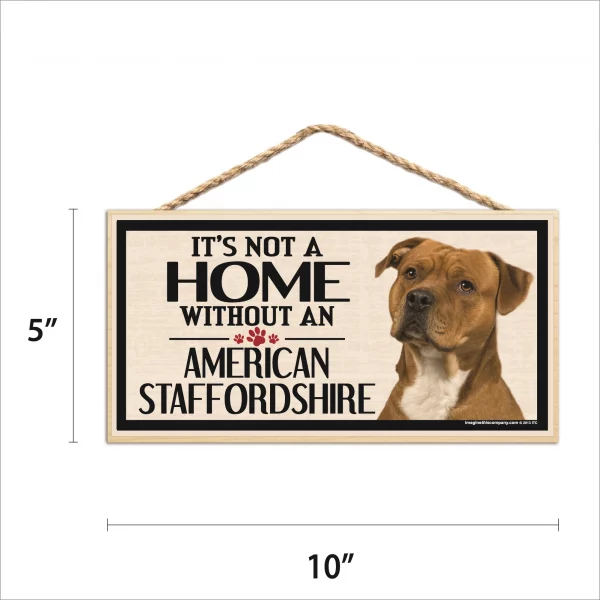 It's Not A Home Without An American Staffordshire Wood Sign - Image 2