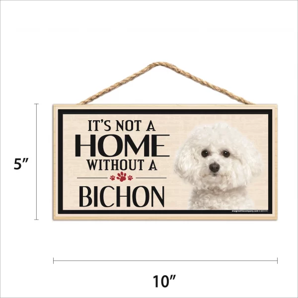 It's Not A Home Without A Bichon Wood Sign - Image 2