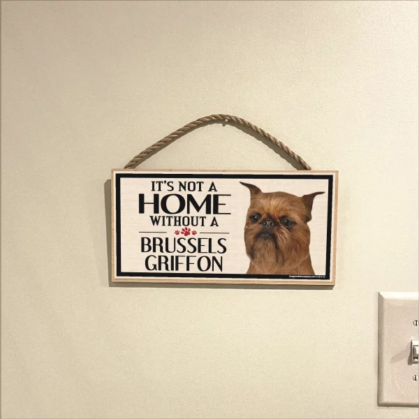 It's Not A Home Without A Brussels Griffon Wood Sign - Image 3