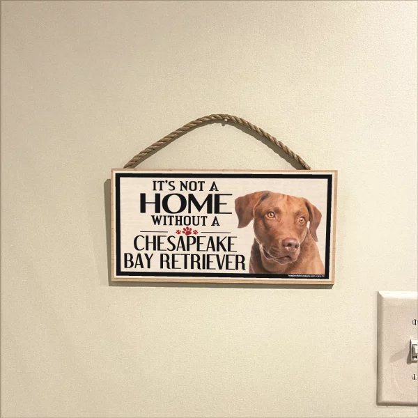 It's Not A Home Without A Chesapeake Bay Retreiver Wood Sign - Image 3