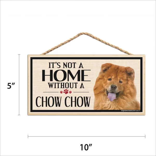 It's Not A Home Without A Chow Wood Sign - Image 2