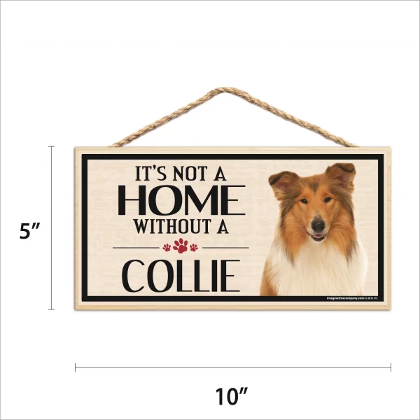 It's Not A Home Without A Collie Wood Sign - Image 2