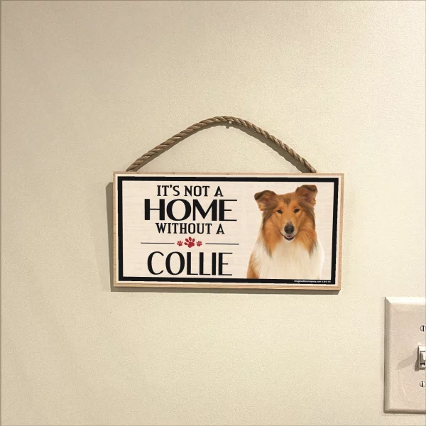 It's Not A Home Without A Collie Wood Sign - Image 3