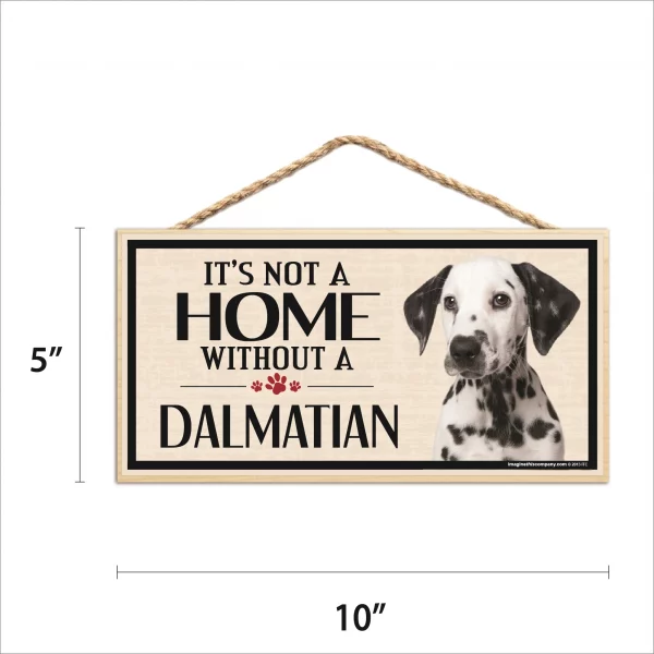It's Not A Home Without A Dalmation Wood Sign - Image 2