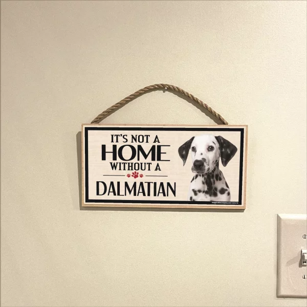 It's Not A Home Without A Dalmation Wood Sign - Image 3