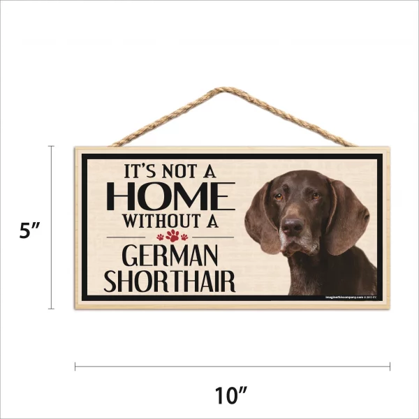 It's Not A Home Without A German Shorthair Wood Sign - Image 2