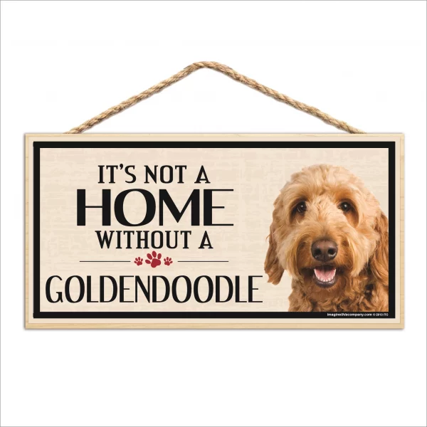 It's Not A Home Without A Goldendoodle Wood Sign