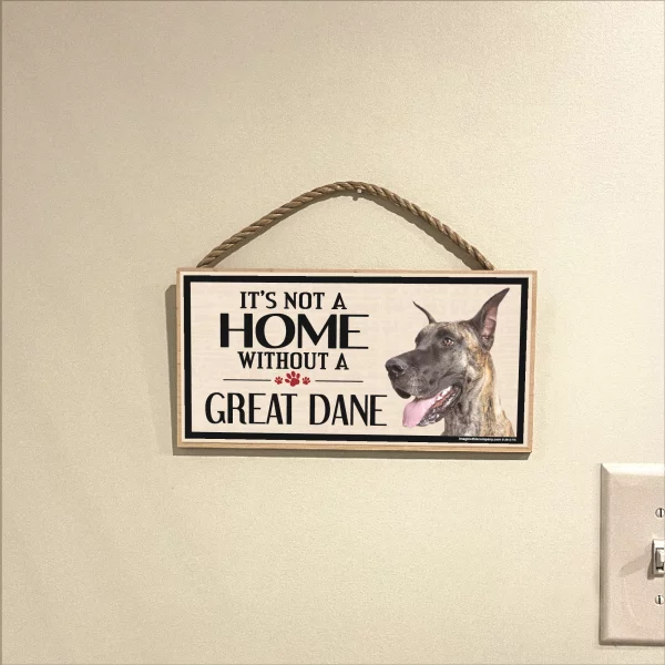 It's Not A Home Without A Great Dane Wood Sign - Image 3