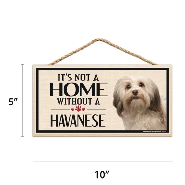 It's Not A Home Without A Havanese Wood Sign - Image 2