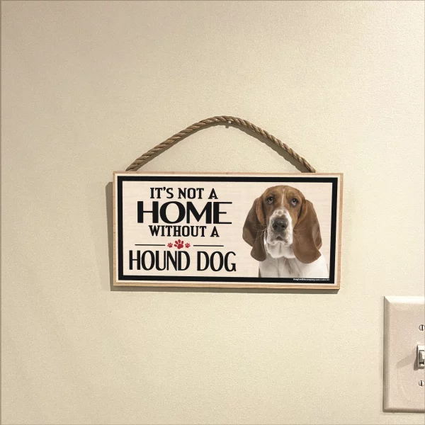 It's Not A Home Without A Hound Dog Wood Sign - Image 3