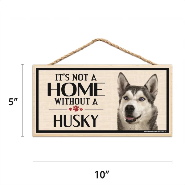 It's Not A Home Without A Husky Wood Sign - Image 2
