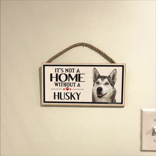 It's Not A Home Without A Husky Wood Sign - Image 3