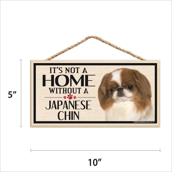 It's Not A Home Without A Japanese Chin Wood Sign - Image 2