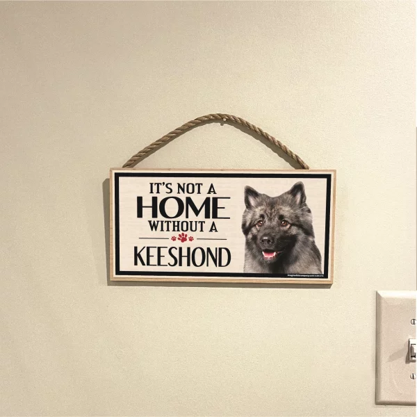 It's Not A Home Without A Keeshond Wood Sign - Image 3