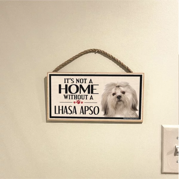 It's Not A Home Without A Lhasa Apso Wood Sign - Image 3