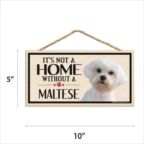 It's Not A Home Without A Maltese Wood Sign - Image 2