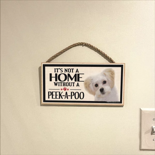 It's Not A Home Without A Peekapoo Wood Sign - Image 3