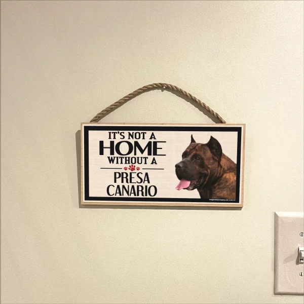 It's Not A Home Without A Presa Canario Wood Sign - Image 3