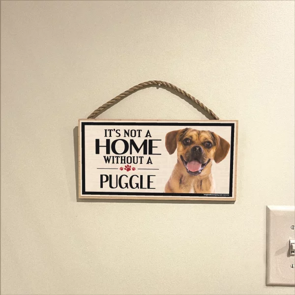 It's Not A Home Without A Puggle Wood Sign - Image 3