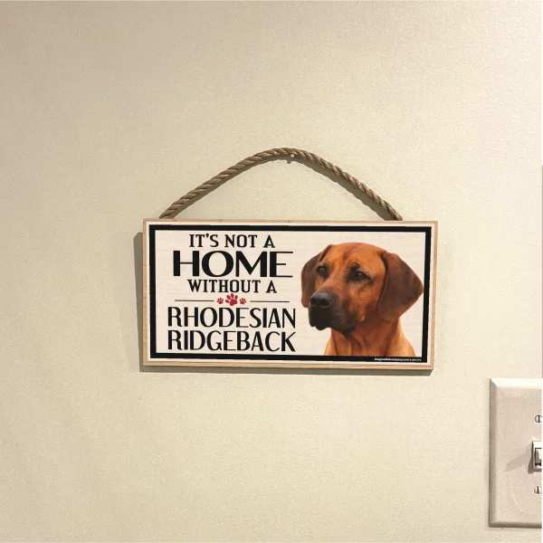 It's Not A Home Without A Rhodesian Ridgeback Wood Sign - Image 3